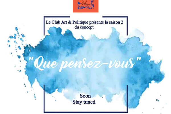 Club UIR Art & Politique : « Que pensez-vous ? »